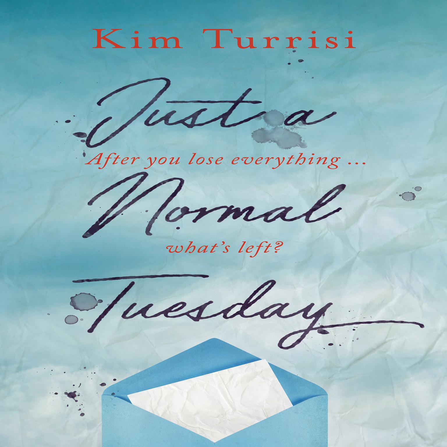 Just a Normal Tuesday Audiobook, by Kim Turrisi