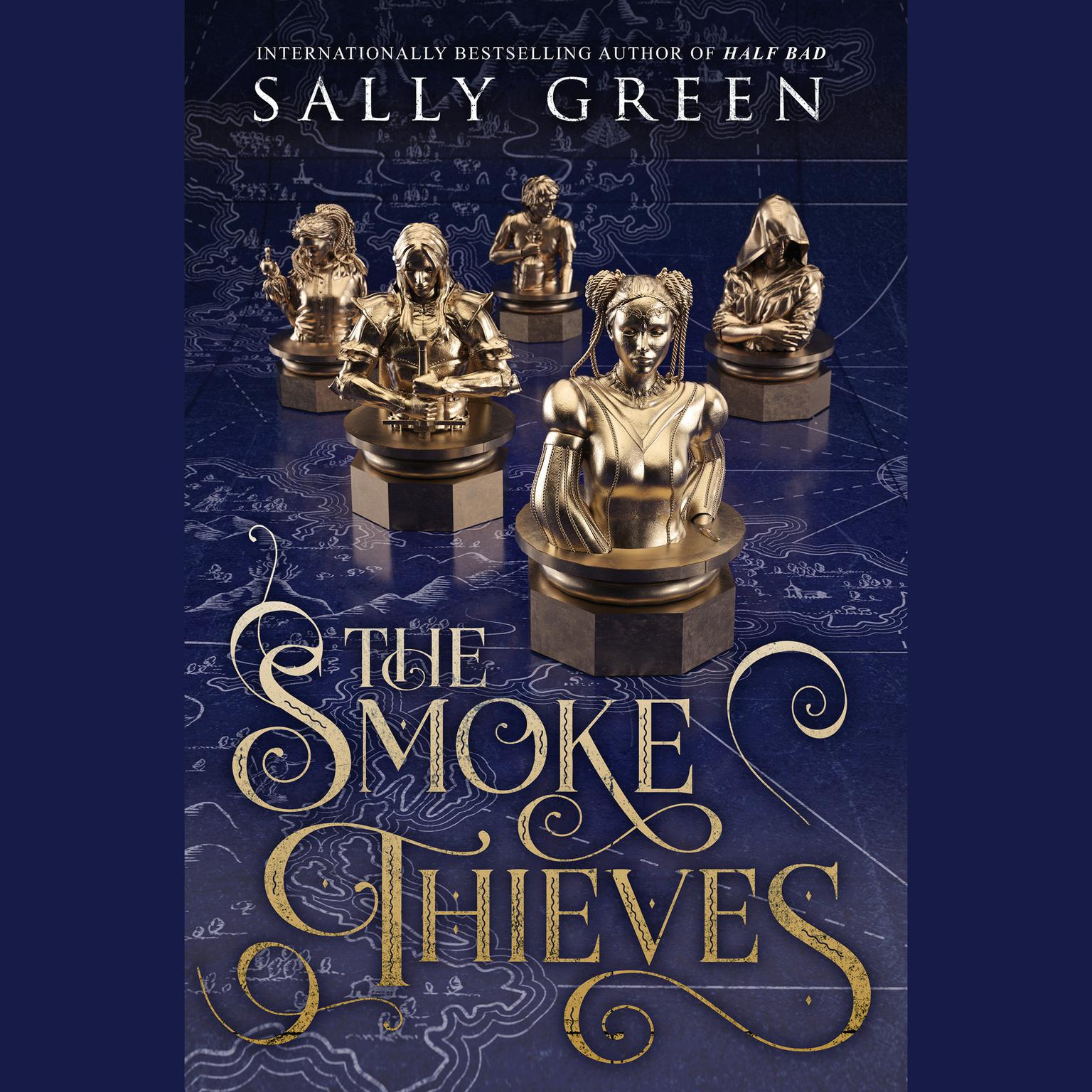 The Smoke Thieves Audiobook, by Sally Green
