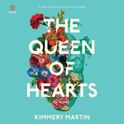 The Queen of Hearts Audiobook, by Kimmery Martin