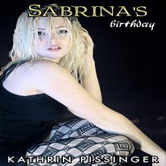 Sabrina's Birthday Audiobook, by Kathrin Pissinger