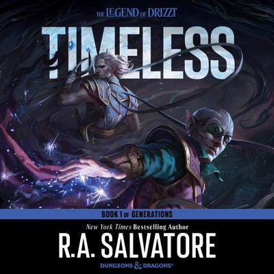 Timeless: A Drizzt Novel Audiobook, by R. A. Salvatore