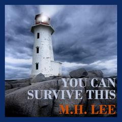 You Can Survive This Audiobook, by M.H. Lee
