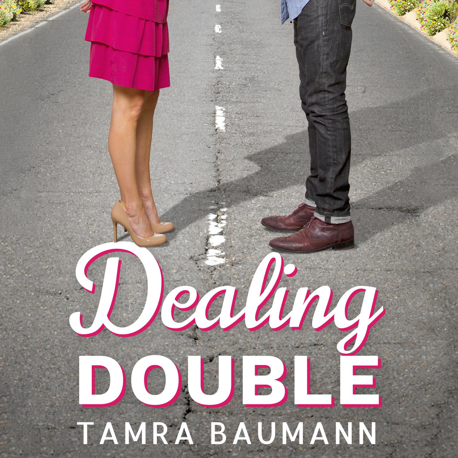 Dealing Double Audiobook, by Tamra Baumann