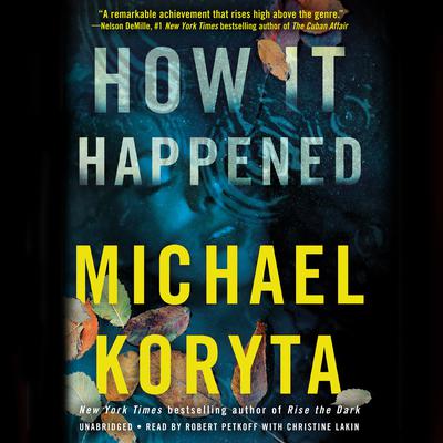 How It Happened Audiobook, by Michael Koryta