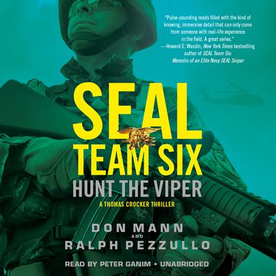 SEAL Team Six: Hunt the Viper Audiobook, by 