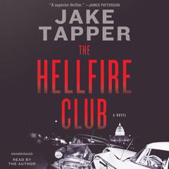 The Hellfire Club Audiobook, by Jake Tapper