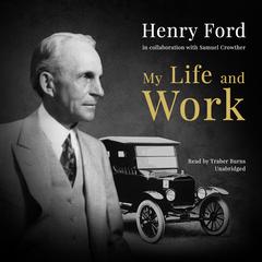 My Life and Work Audiobook, by Henry Ford