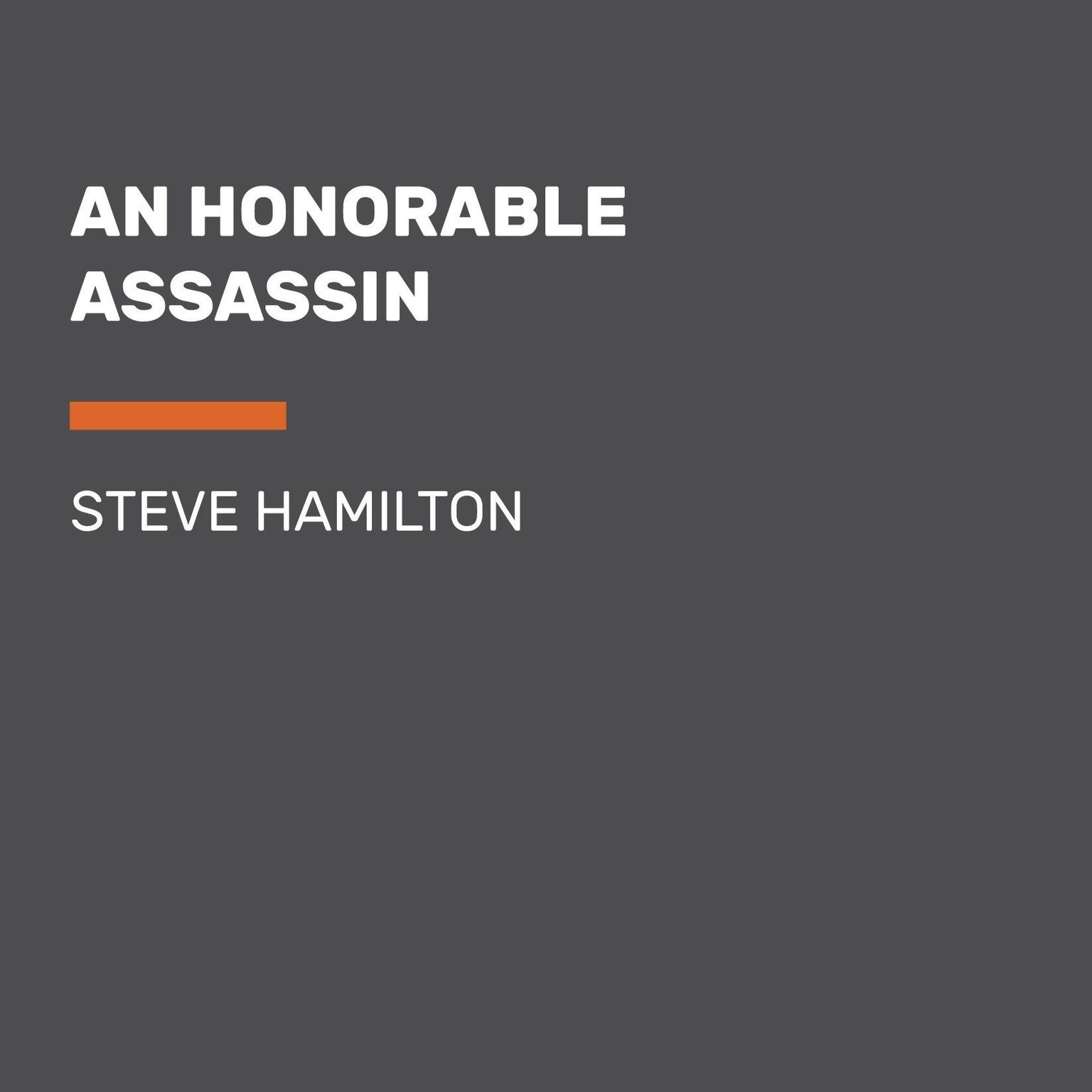 An Honorable Assassin Audiobook, by Steve Hamilton