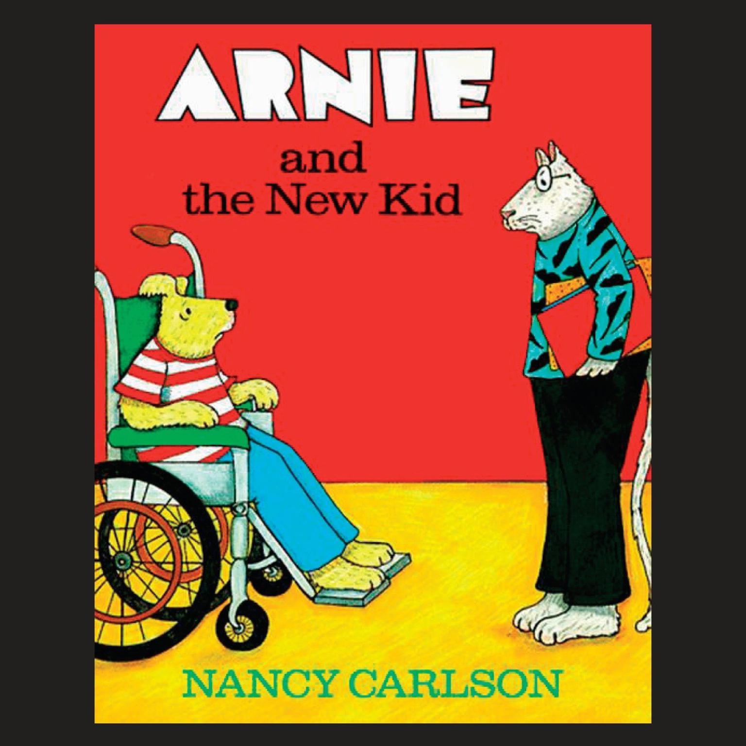 Arnie and the New Kid Audiobook, by Nancy Carlson