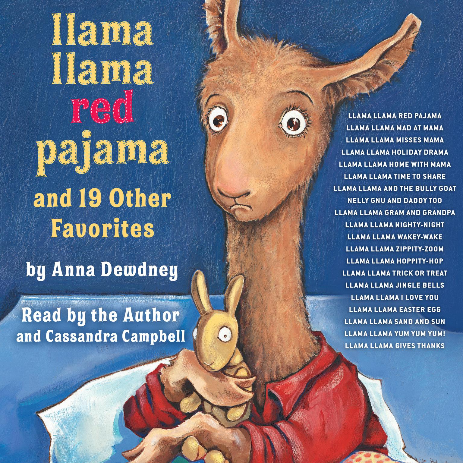 Llama Llama Red Pajama and 19 Other Favorites: Llama Llama Mad at Mama; Llama Llama Misses Mama; Llama Llama Holiday Drama; and More Audiobook, by Anna Dewdney