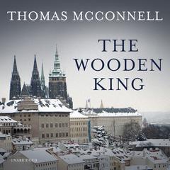 The Wooden King Audiobook, by Thomas McConnell