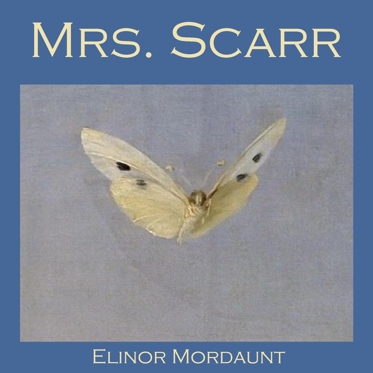 Mrs. Scarr Audiobook, by Elinor Mordaunt