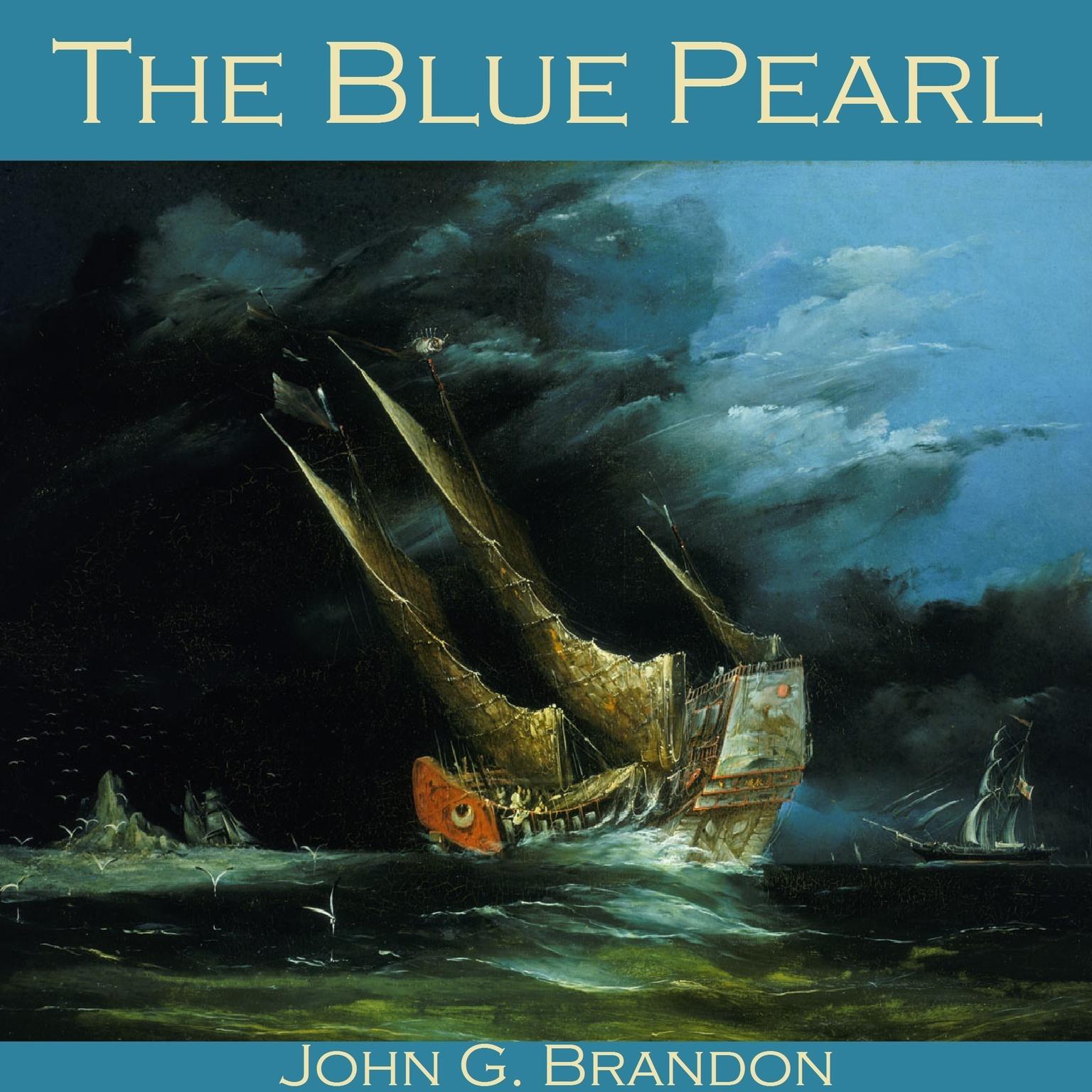 The Blue Pearl Audiobook, by John G. Brandon