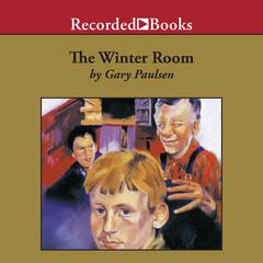 The Winter Room Audiobook, by Gary Paulsen