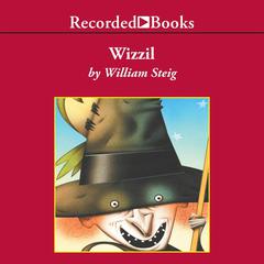 Wizzil Audiobook, by William Steig