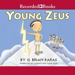 Young Zeus Audiobook, by G. Brian Karas