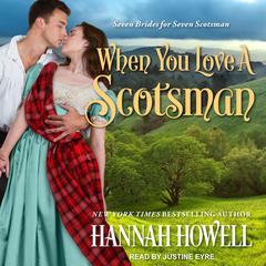 When You Love a Scotsman Audiobook, by Hannah Howell