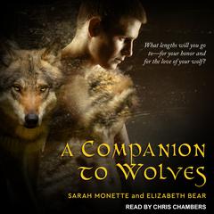 A Companion to Wolves Audiobook, by Sarah Monette