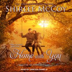 Home with You Audiobook, by Shirlee McCoy