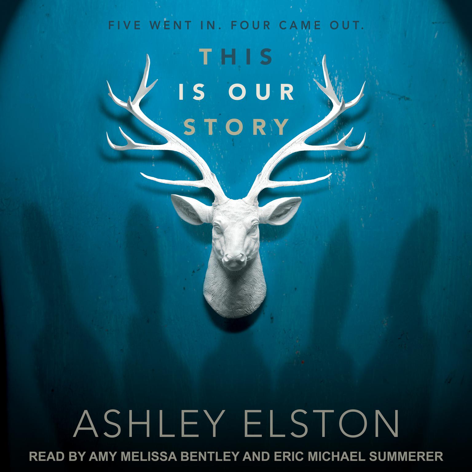 This Is Our Story Audiobook, by Ashley Elston