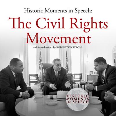 The Civil Rights Movement Audiobook, by the Speech Resource Company