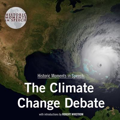 The Climate Change Debate Audiobook, by the Speech Resource Company