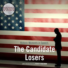 The Candidate Losers Audiobook, by the Speech Resource Company