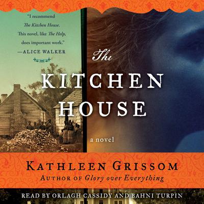 The Kitchen House: A Novel Audiobook, by Kathleen Grissom