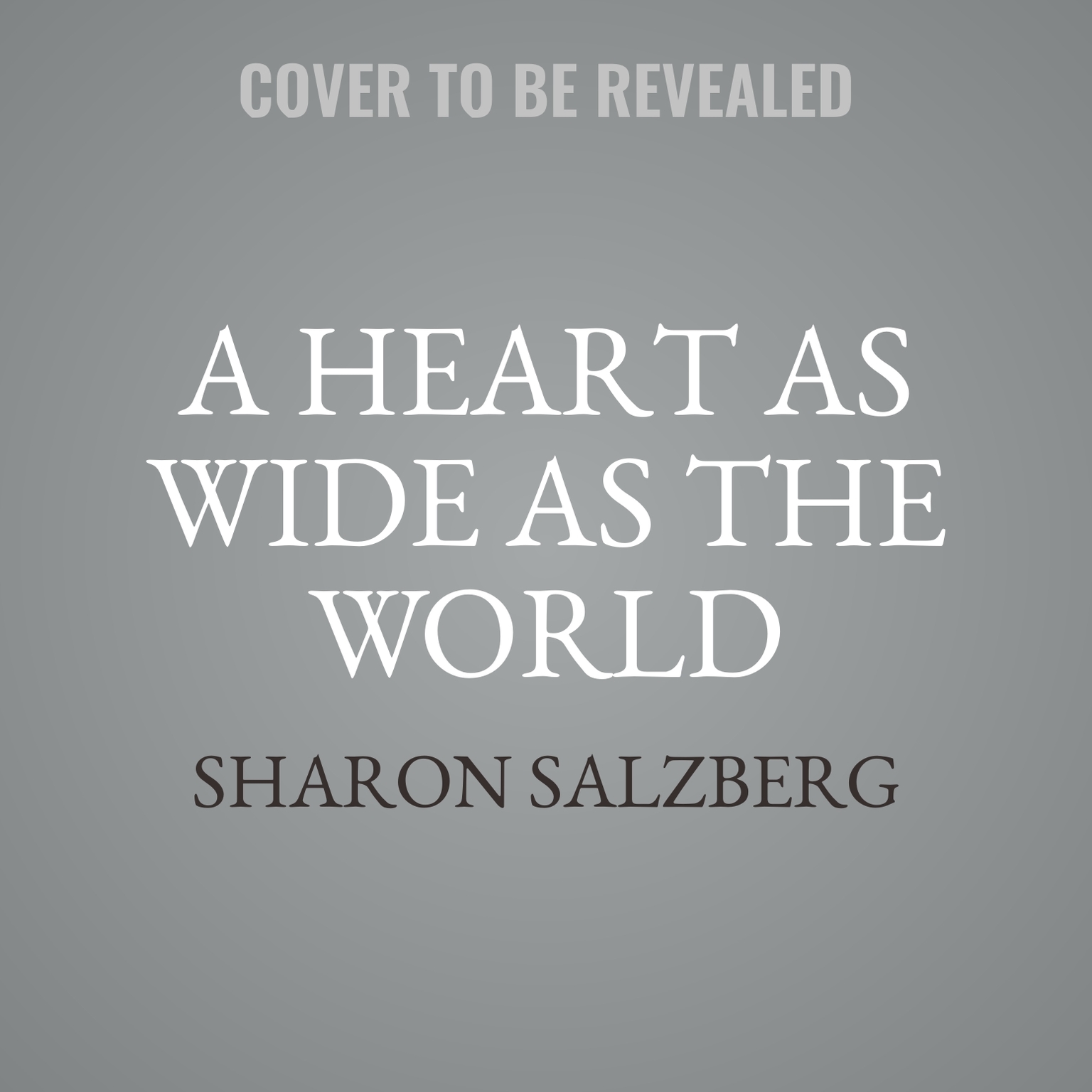 A Heart as Wide as the World: Stories on the Path of Lovingkindness Audiobook, by Sharon Salzberg