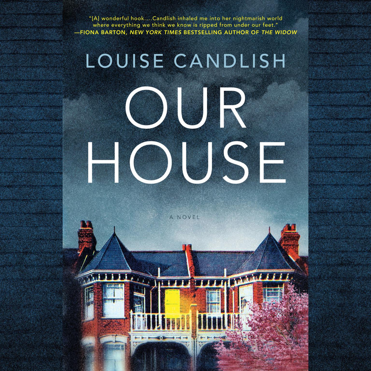 Our House Audiobook, by Louise Candlish