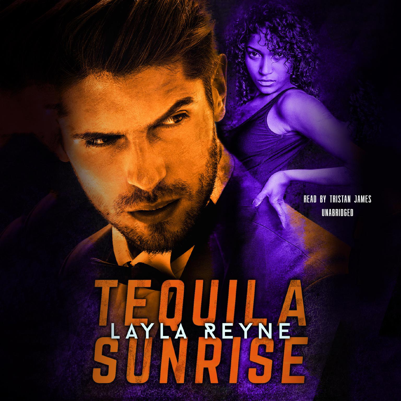 Tequila Sunrise Audiobook, by Layla Reyne
