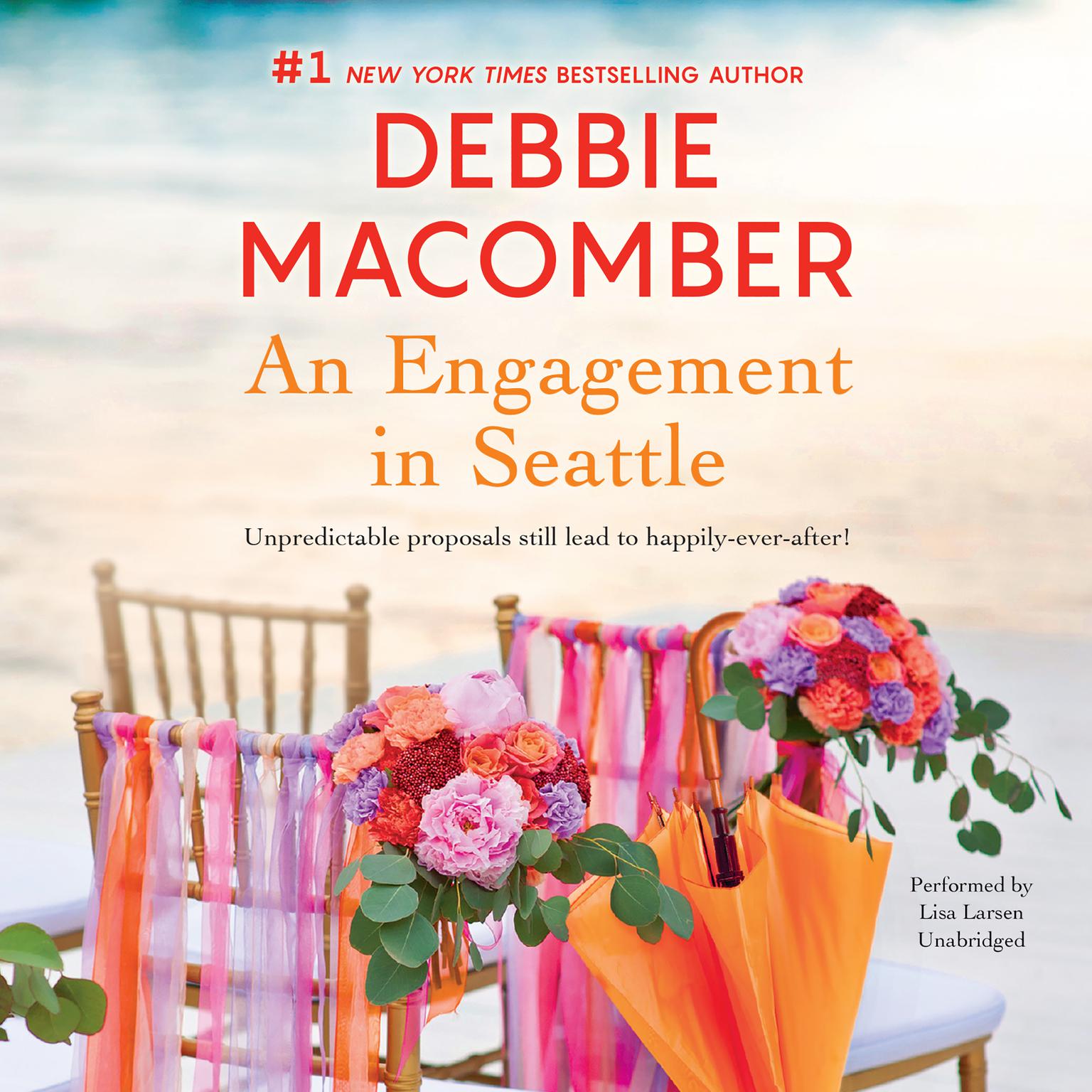An Engagement in Seattle: Groom WantedBride Wanted Audiobook, by Debbie Macomber