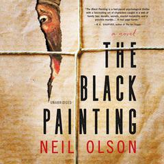 The Black Painting Audiobook, by Neil Olson