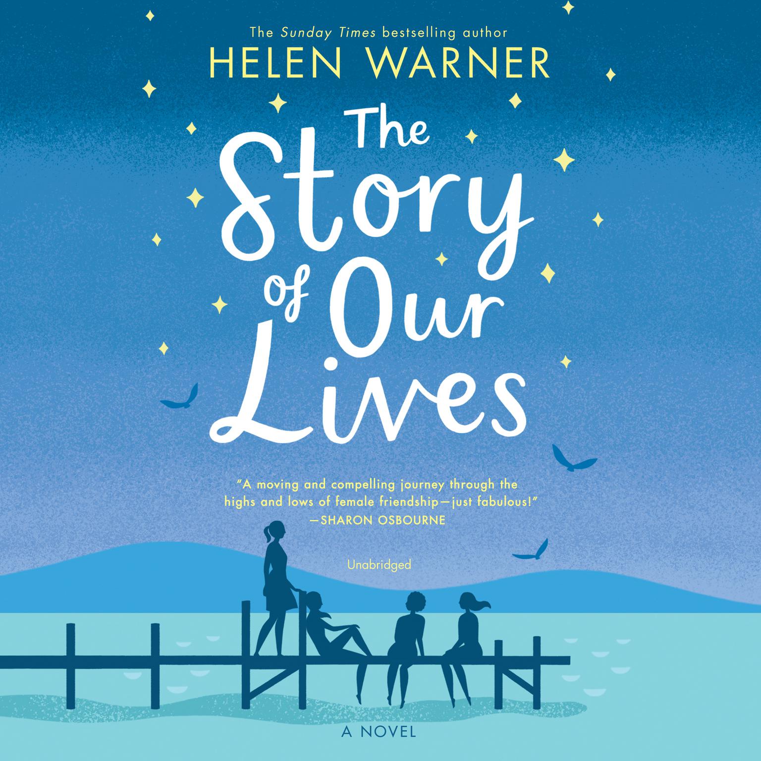 The Story of Our Lives Audiobook, by Helen Warner