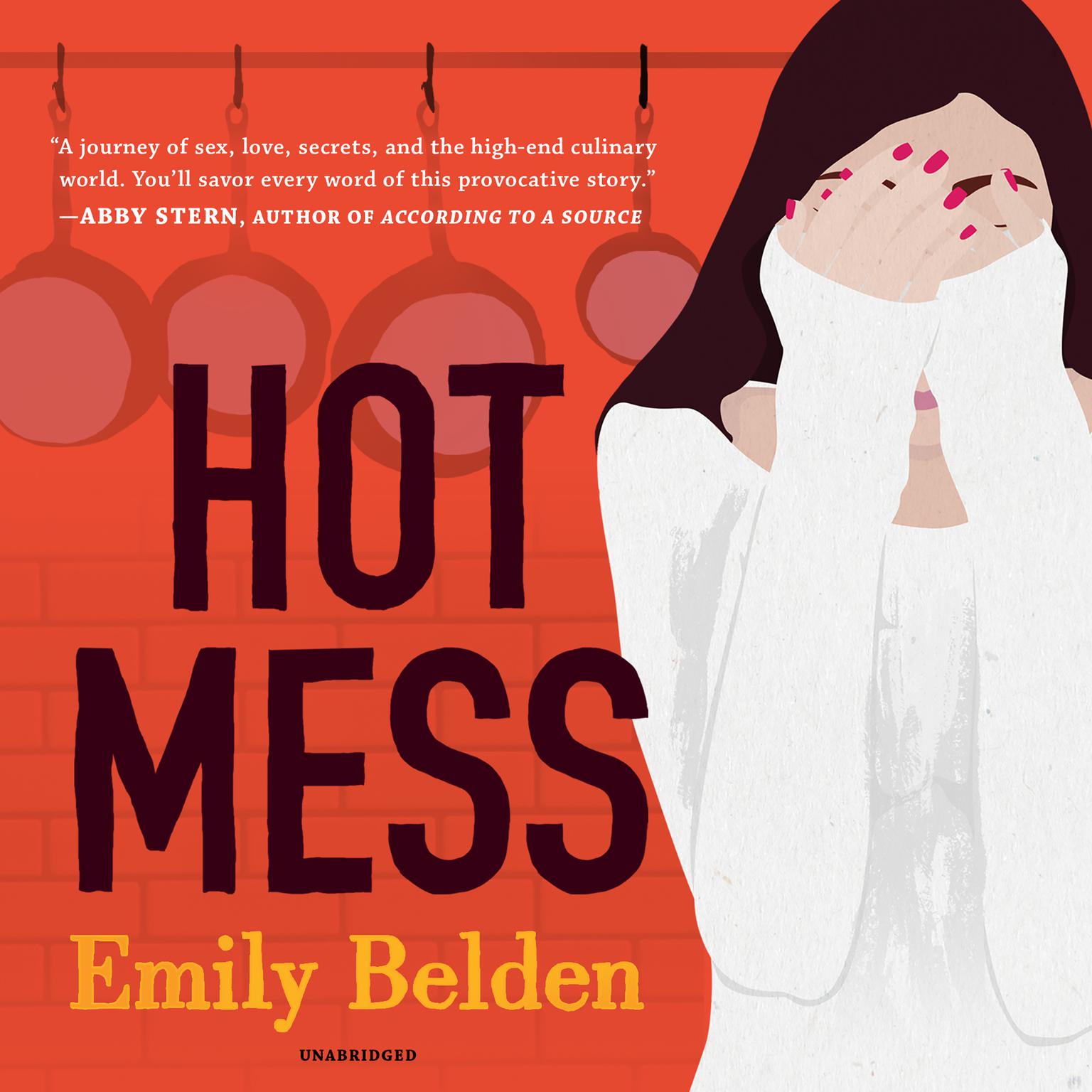 Hot Mess Audiobook, by Emily Belden