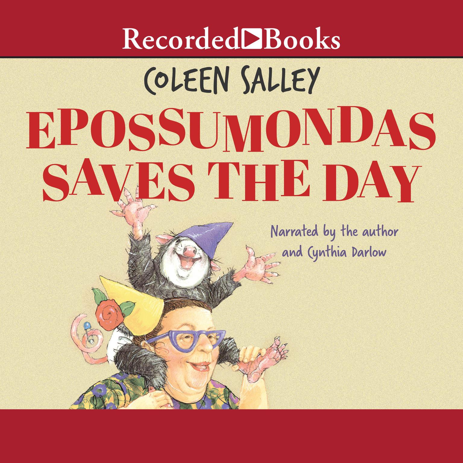 Epossumondas Saves the Day Audiobook, by Coleen Salley