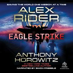 Eagle Strike Audiobook, by Anthony Horowitz