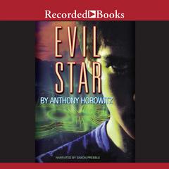 Evil Star Audiobook, by Anthony Horowitz