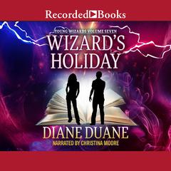 Wizards Holiday Audiobook, by Diane Duane