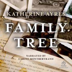 Family Tree Audiobook, by Katherine Ayres