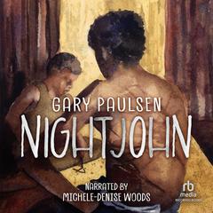 Nightjohn Audiobook, by Gary Paulsen