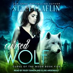 Cursed Wolf Audiobook, by Stacy Claflin