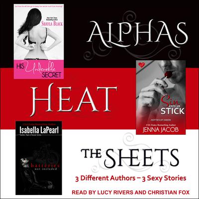 Alphas Heat The Sheets Audiobook, by 