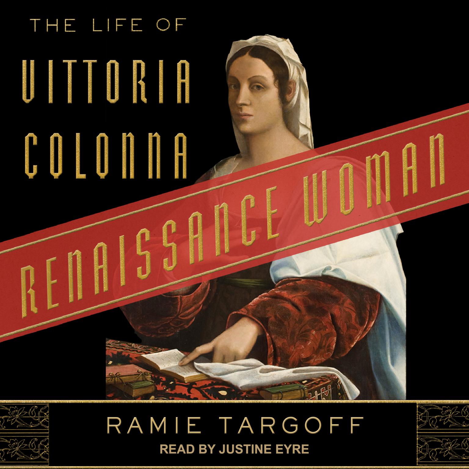 Renaissance Woman: The Life of Vittoria Colonna Audiobook, by Ramie Targoff