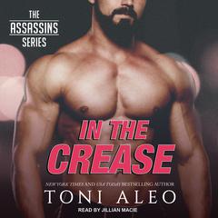 In the Crease Audiobook, by Toni Aleo