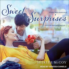 Sweet Surprises Audiobook, by Shirlee McCoy