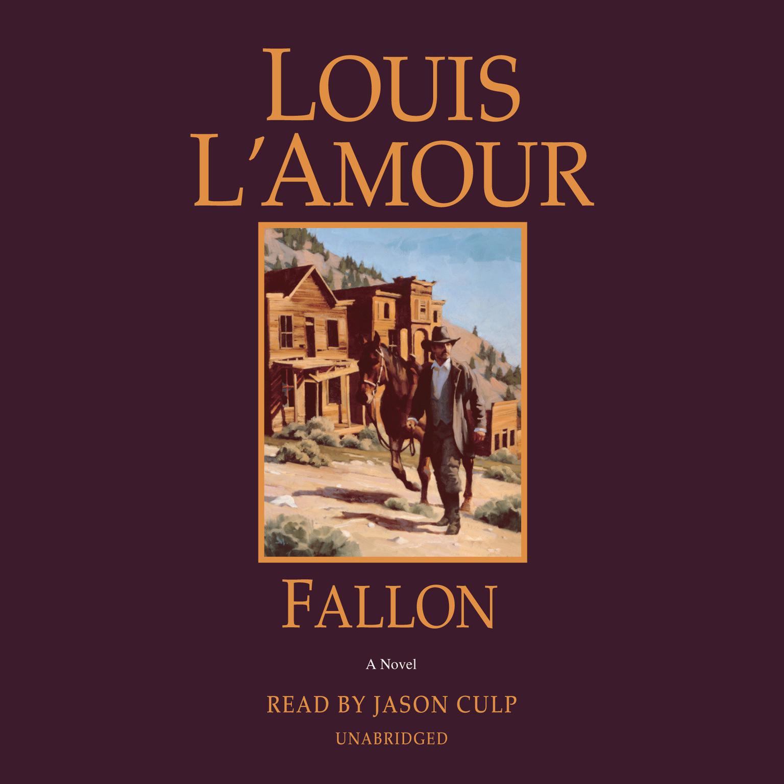 Fallon: A Novel Audiobook, by Louis L’Amour