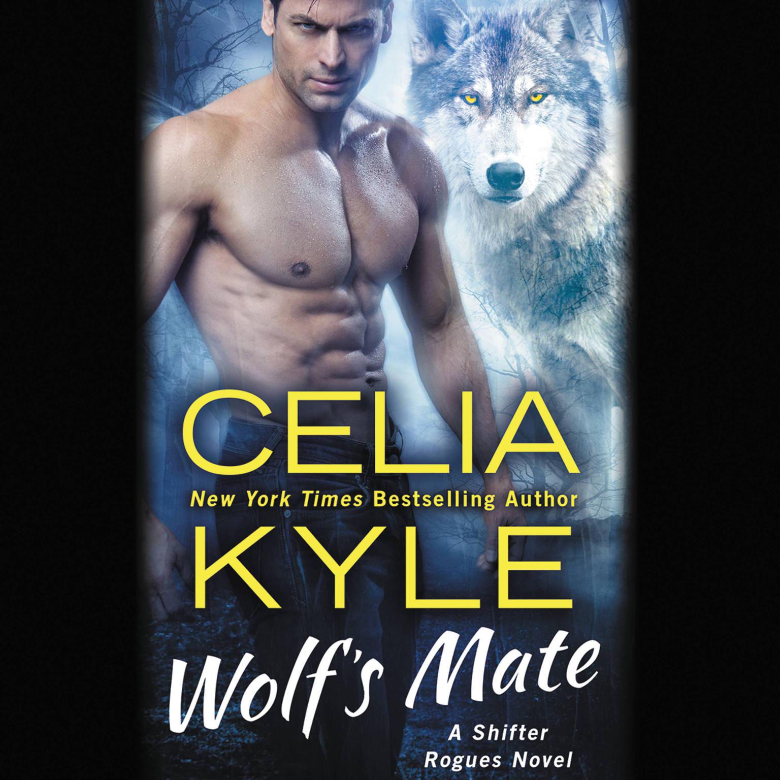 Wolfs Mate: A Paranormal Shifter Romance Audiobook, by Celia Kyle