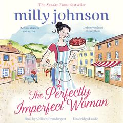 The Perfectly Imperfect Woman: A warm and delicious read Audiobook, by Milly Johnson