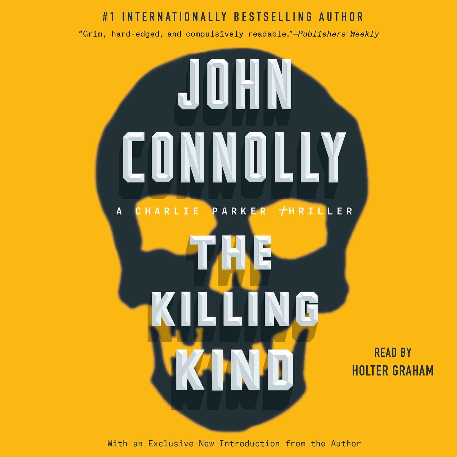 The Killing Kind: A Charlie Parker Thriller Audiobook, by John Connolly